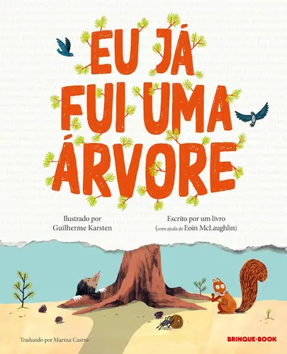 Eu já fui uma árvore