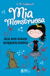 Mia monstruosa vol 2: Dia dos jogos horripilantes