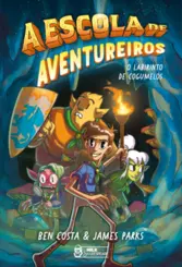 A Escola de aventureiros vol 1: O labirinto de cogumelos