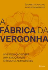A Fábrica da vergonha