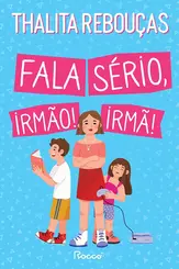 Fala sério, irmão! Fala sério, irmã! (Nova edição)