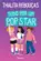 Tudo por um pop star (Nova edição)