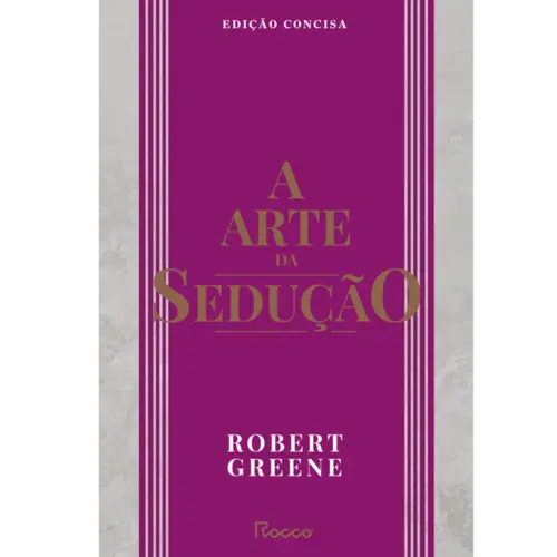 A Arte da sedução (Edição concisa)