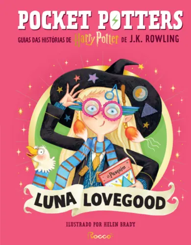Pocket Potters: Luna Lovegood guias das histórias de Harry Potter de J.K. Rowling