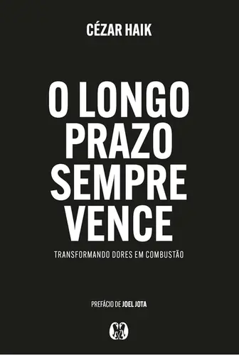 O Longo prazo sempre vence