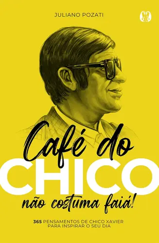 Café do Chico não costuma faiá!