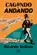 Cag#ndo e andando