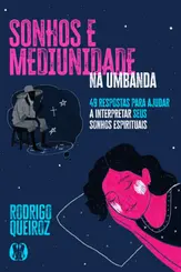 Sonhos e mediunidade na umbanda