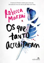 Os Que tanto acreditaram