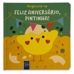 Amigos pop - up: Feliz aniversário, pintinha!