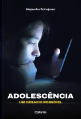 Adolescência: Um desafio possível