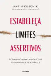 Estabeleça limites assertivos