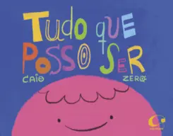 Tudo que posso ser