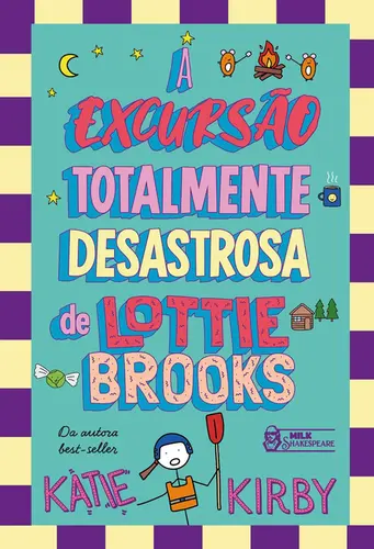 A Excursão totalmente desastrosa de Lottie Brooks vol 4