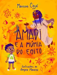 Amadi e a múmia do Egito