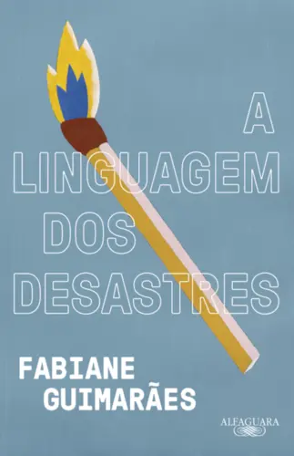 A Linguagem dos desastres