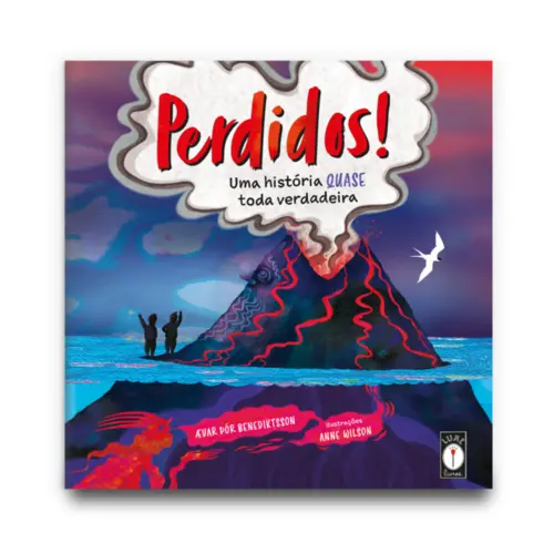 Perdidos! Uma história quase toda verdadeira