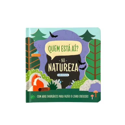 Quem está aí? Na natureza (Com abas dobráveis para fazer o livro crescer!)