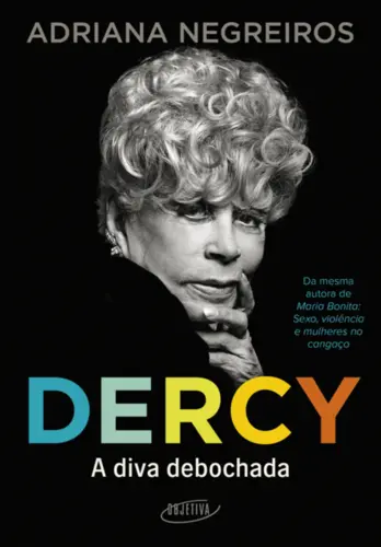 Dercy: A diva debochada