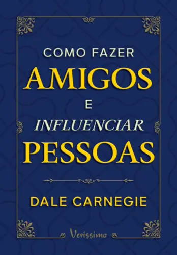 Como fazer amigos e influenciar pessoas (Selo verissimo)