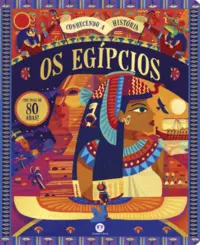 Os Egípcios: Conhecendo a História com abas