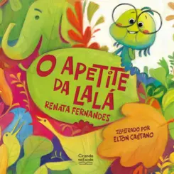 O Apetite da Lalá