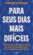 Para seus dias mais difíceis: Como atravessar as crises da vida e fazer as pazes com a própria existência