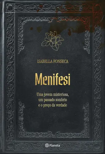 Menifesi: Uma jovem misteriosa, um passado sombrio e o preço da verdade