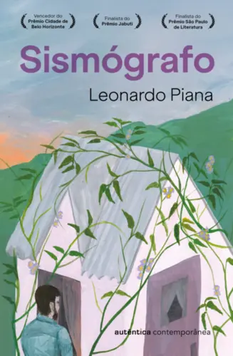 Sismógrafo (Finalista do prêmio Jabuti e Finalista do prêmio São Paulo de Literatura)