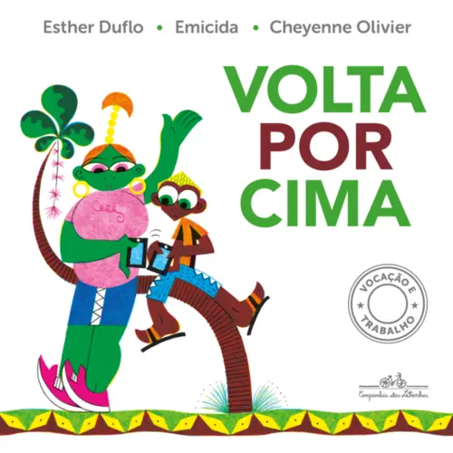 Volta por cima: Vocação e trabalho