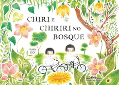 Chiri e Chiriri no bosque