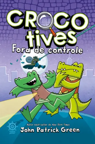 Crocotives: Fora de controle vol 3