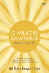 O Milagre da manhã depois dos 50