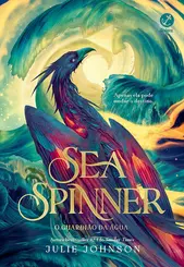 Sea Spinner: O Guardião da água (vol 2 Reino dos remanescentes)