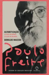 Alfabetização: Leitura do mundo, leitura da palavra