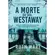 A Morte da Sra. Westaway