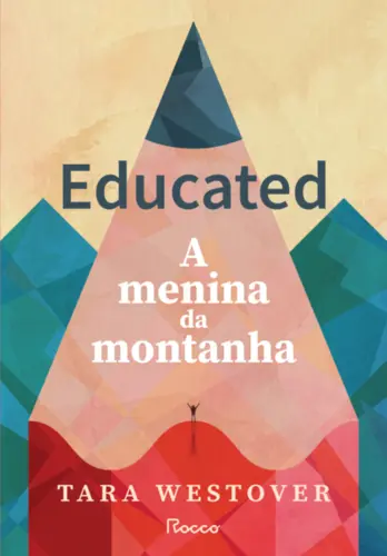 Educated A menina da montanha