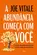 A Abundância começa com você