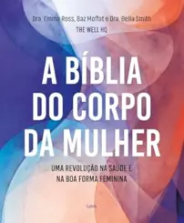 A Biblia do corpo da mulher