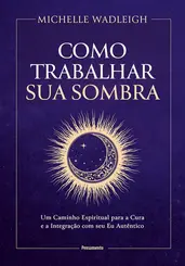Como trabalhar sua sombra