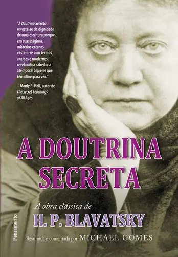 A Doutrina secreta: Resumida e comentada
