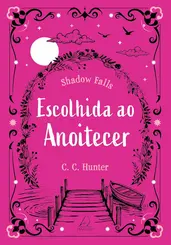 Escolhida ao anoitecer