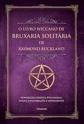 O Livro Wiccano de bruxaria solitária de Raymond Buckland