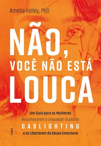 Não, você não está louca