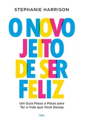 O Novo jeito de ser feliz