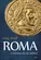 Roma: A História de um Império