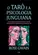 O Tarô e a psicologia junguiana