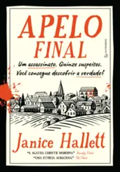 Apelo final: Um assassinato. Quinze suspeitos. Você consegue descobrir a verdade?