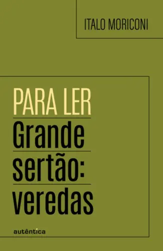 Para ler Grande Sertão: Veredas