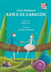 Kate e os caracóis